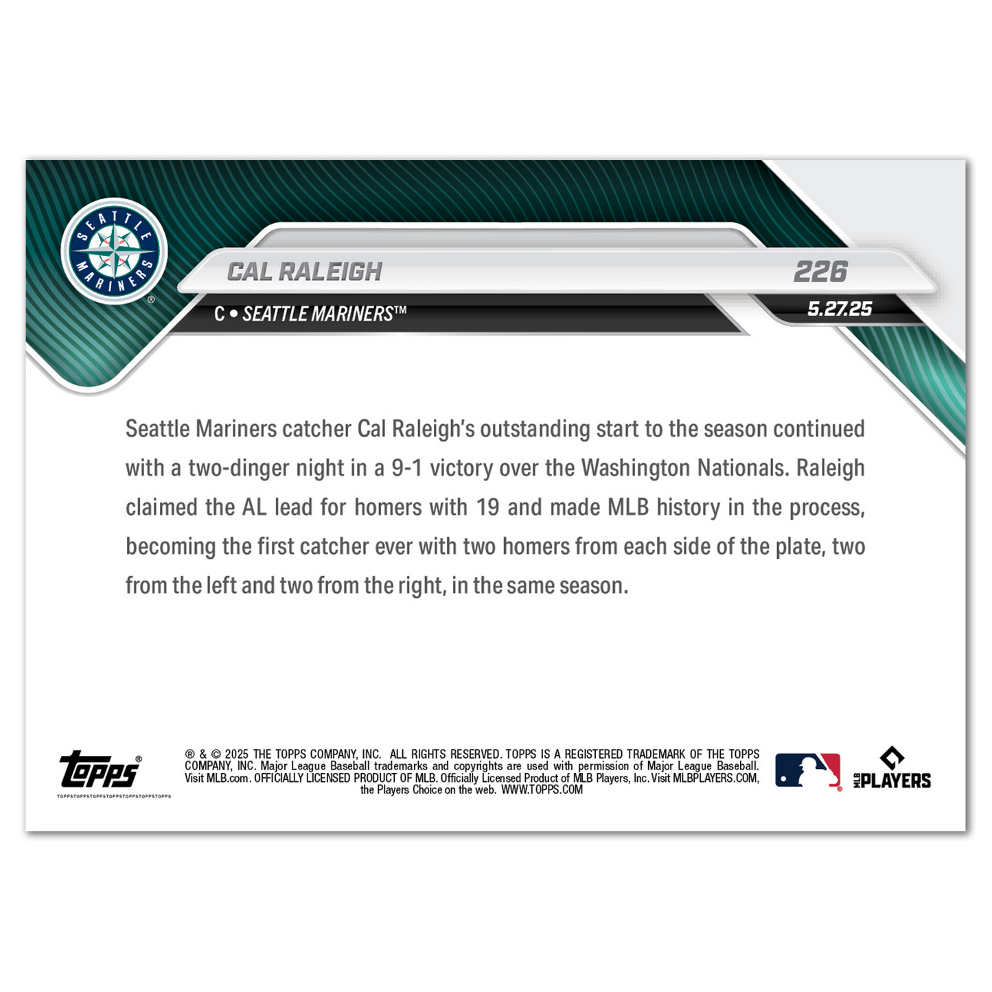 Cal Raleigh - 2025 MLB Topps NOW® - Card 226