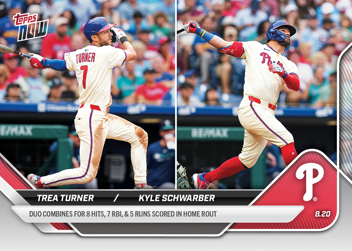 Trea Turner / Kyle Schwarber - 2025 MLB Topps NOW® - Card 584