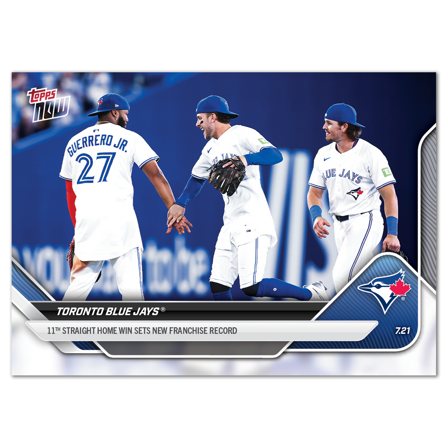 Toronto Blue Jays - 2025 MLB Topps NOW® - Card 447