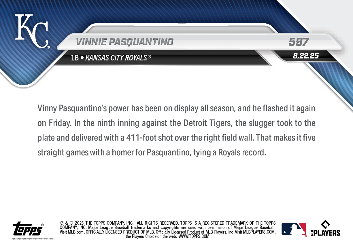 Vinnie Pasquantino - 2025 MLB Topps NOW® - Card 597